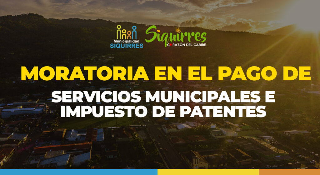 Moratoria en el pago de servicios Municipales e impuestos de patentes